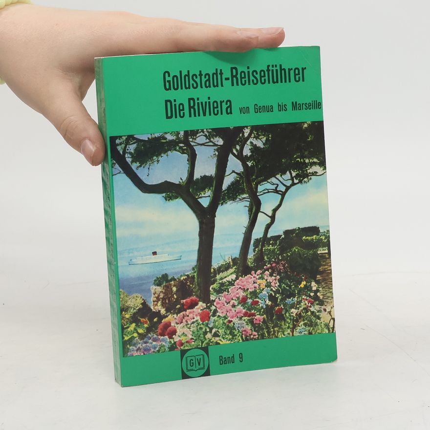 Autorenkollektiv Goldstadt-Reiseführer Die Riviera. Band 9