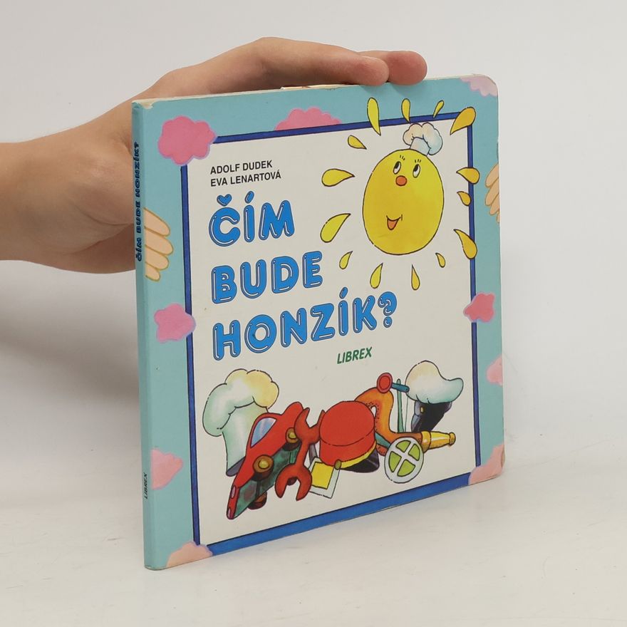Adolf Dudek Čím bude Honzík?