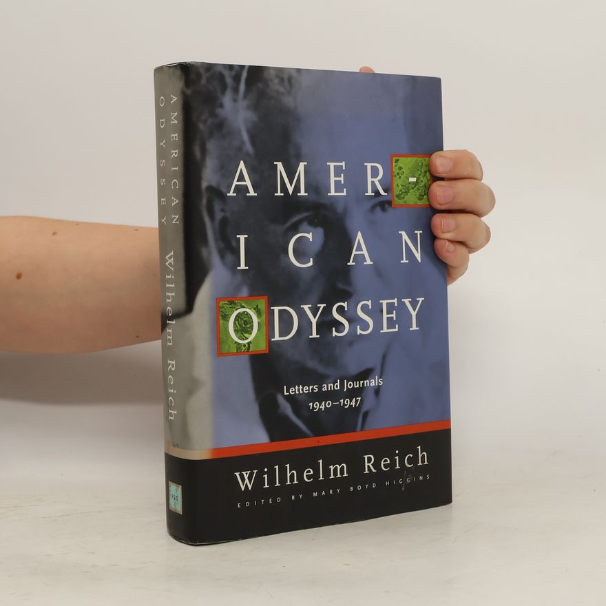 Wilhelm Reich American odyssey