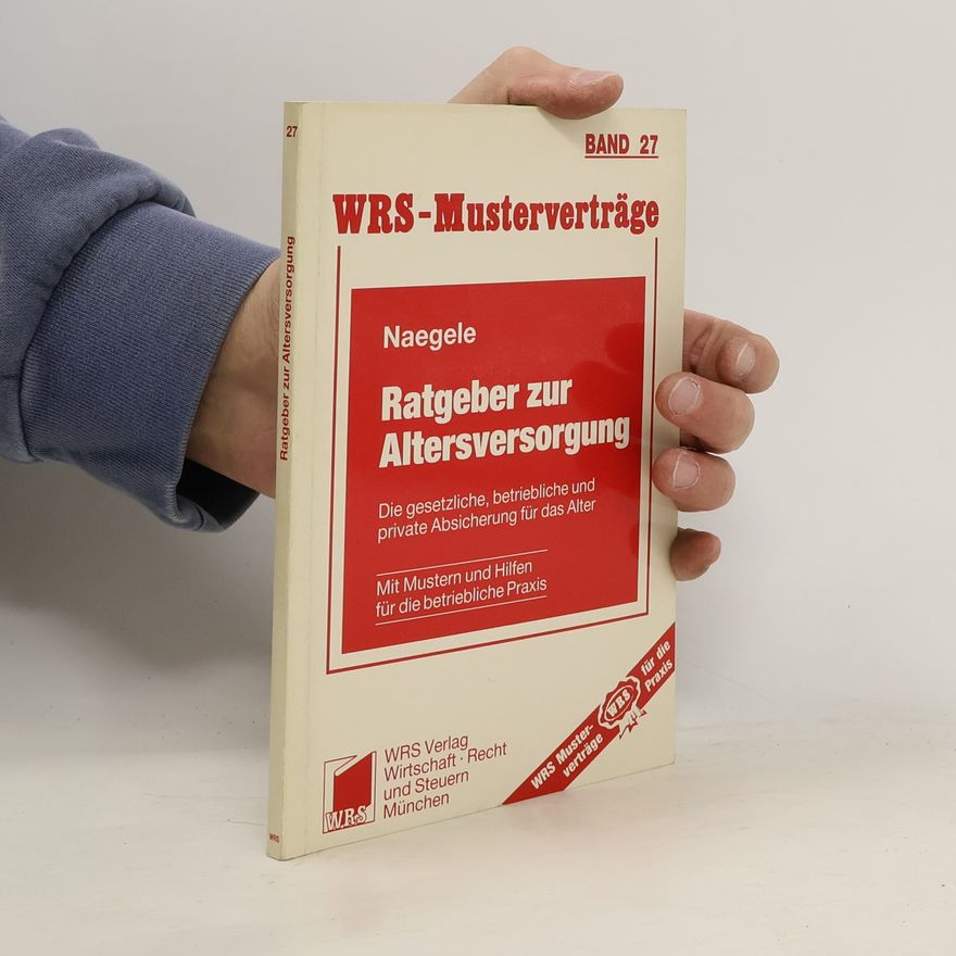 Wolfgang Naegele Ratgeber zur Altersversorgung