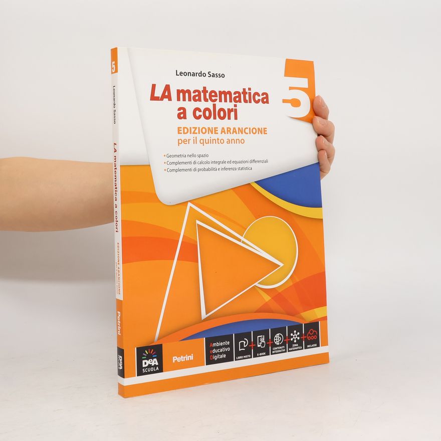 Leonardo Sasso La matematica a colori 5