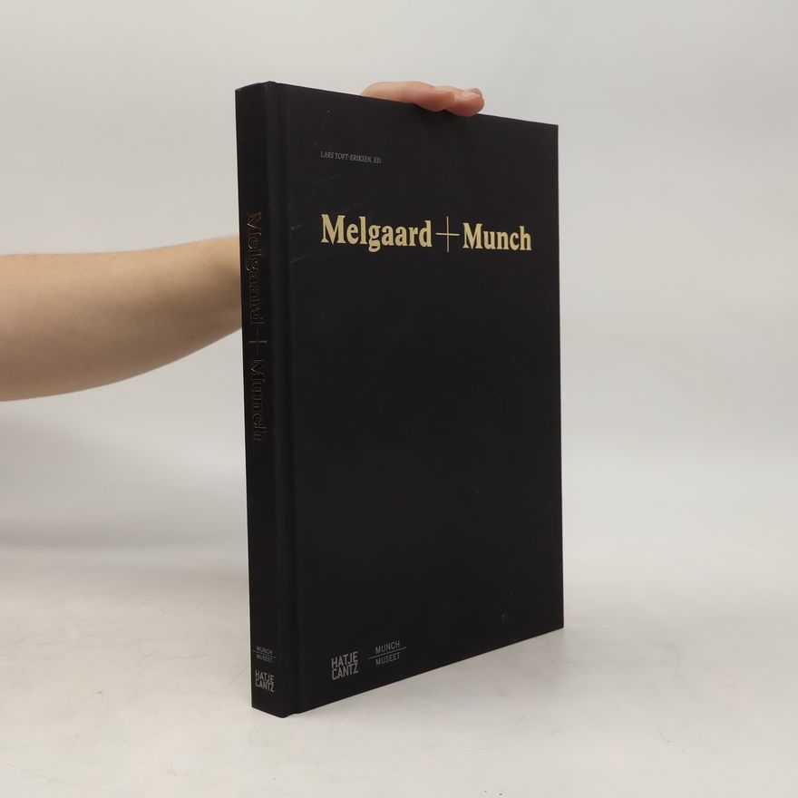 Lars Toft-Eriksen Melgaard + Munch