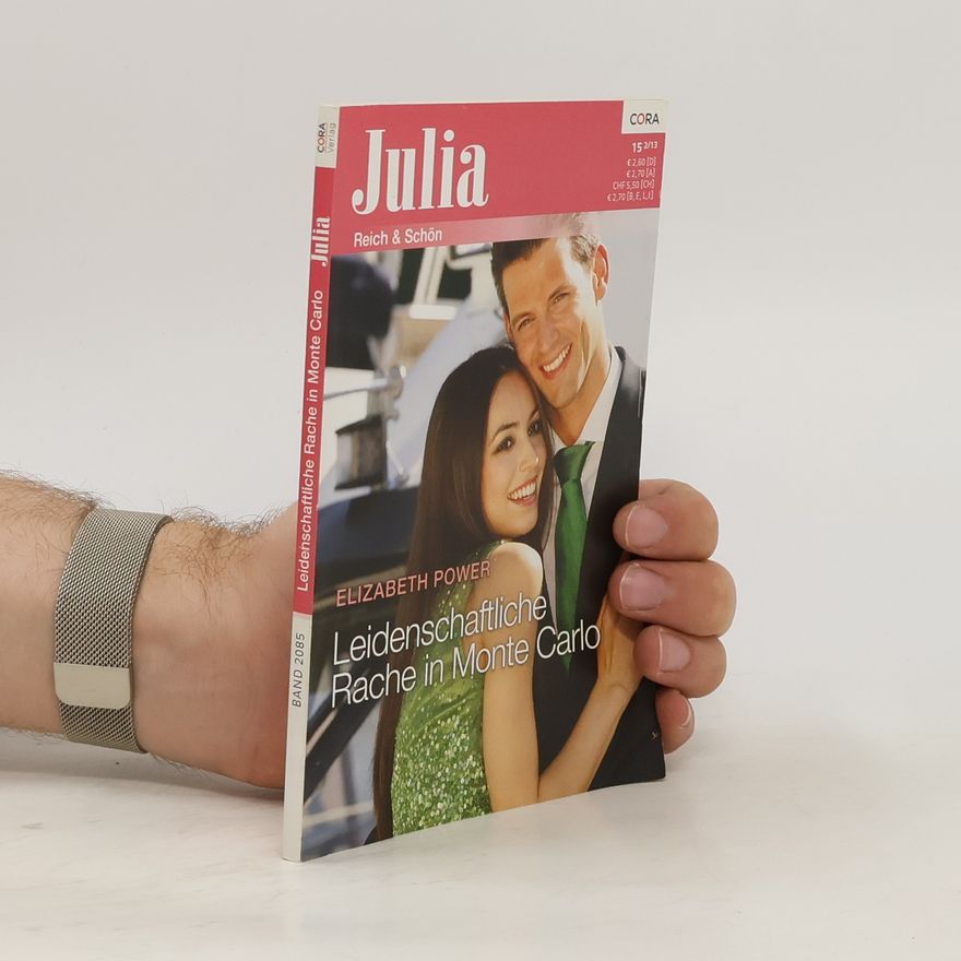 Elizabeth Power Julia 2085. Leidenschaftliche Rache in Monte Carlo