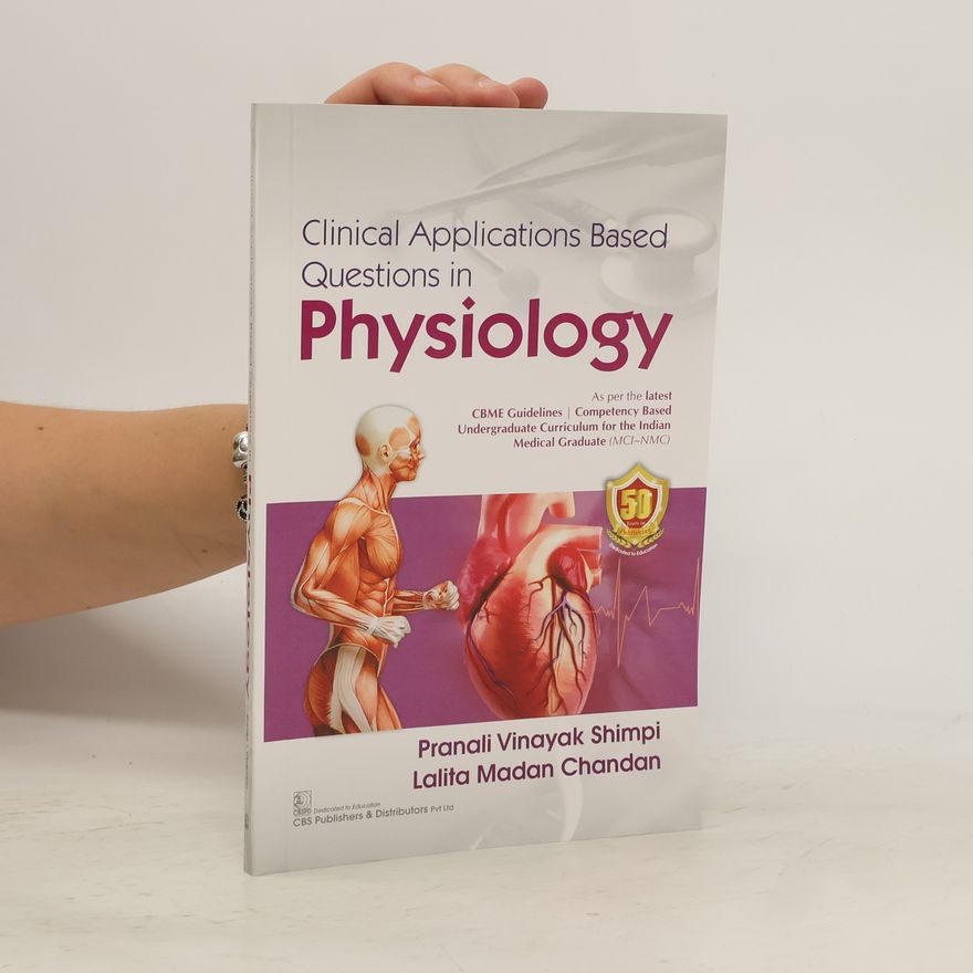 Lalita Madan Chandan Clinical Applications Based Questions in Physiology