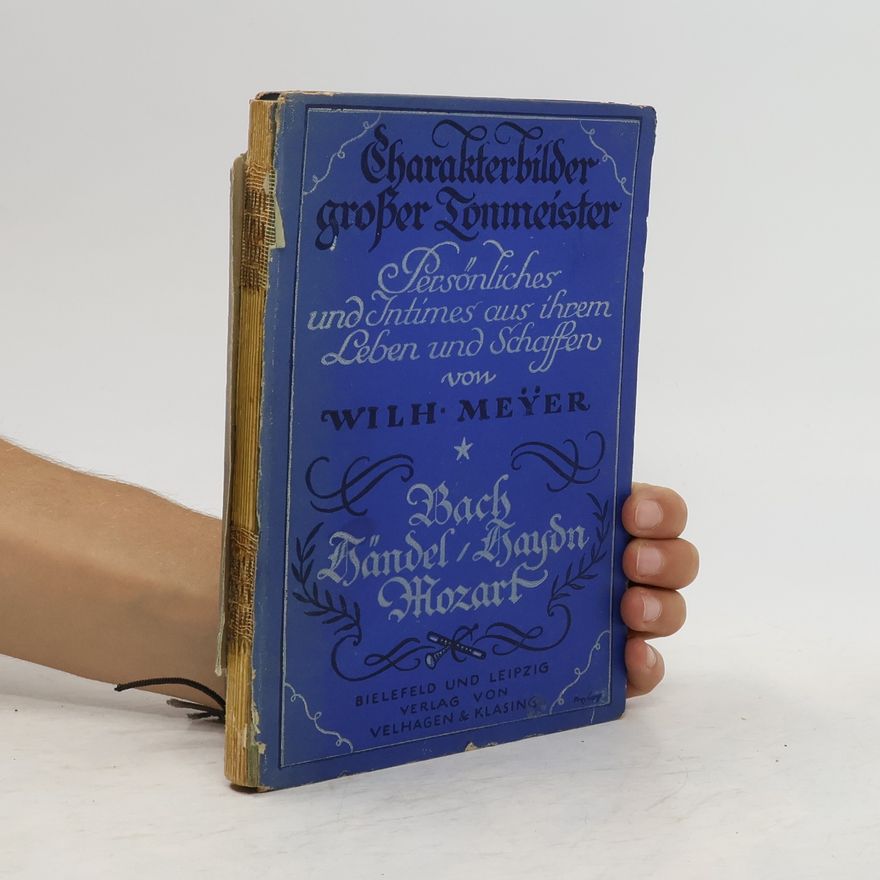 Wilhelm Meyer Charakterbilder großer Tonmeister