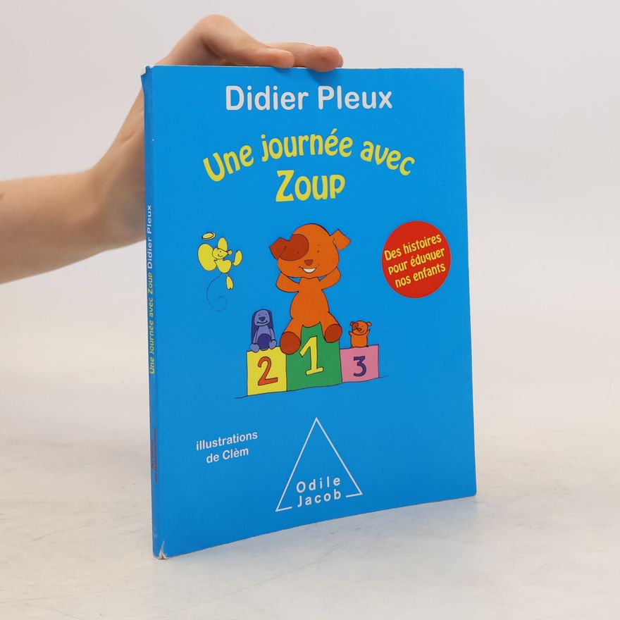 Didier Pleux Une journée avec Zoup