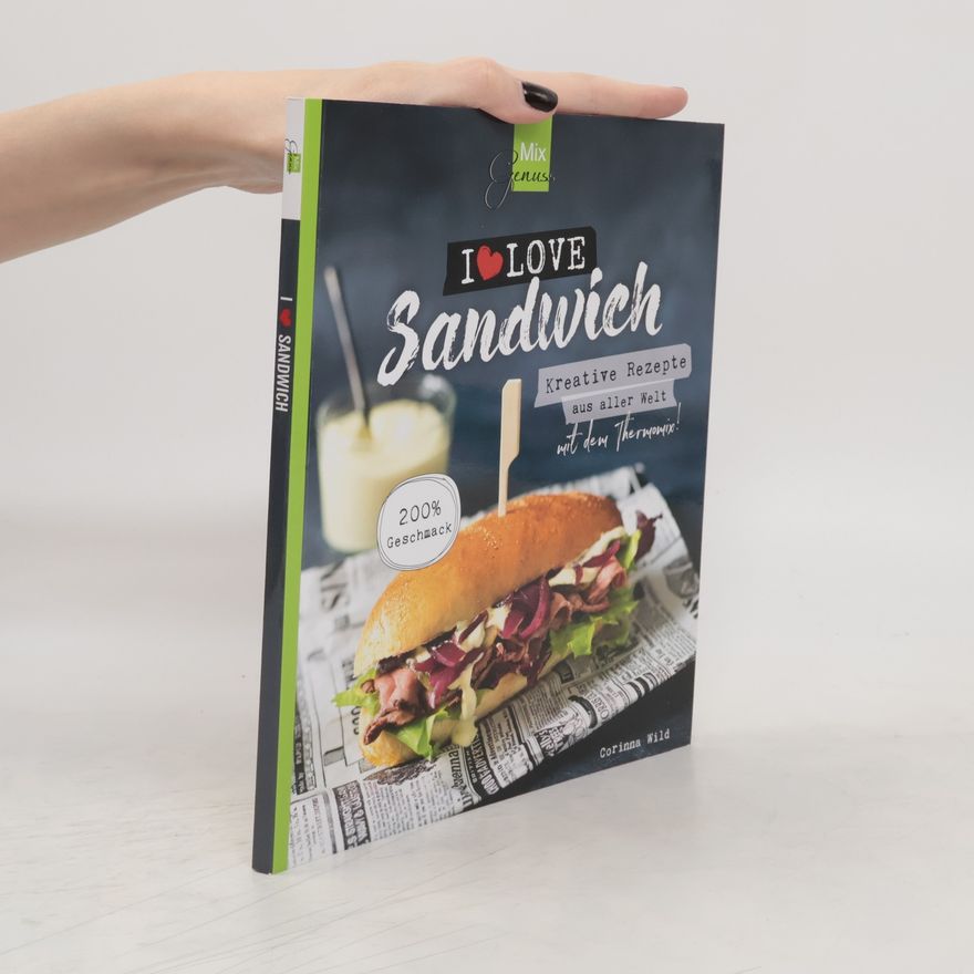 Corinna Wild I love Sandwich