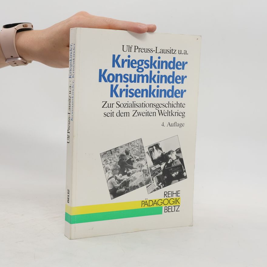 Ulf Preuss Lausitz Kriegskinder, Konsumkinder, Krisenkinder