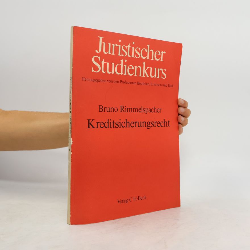 Bruno Rimmelspacher Kreditsicherungsrecht