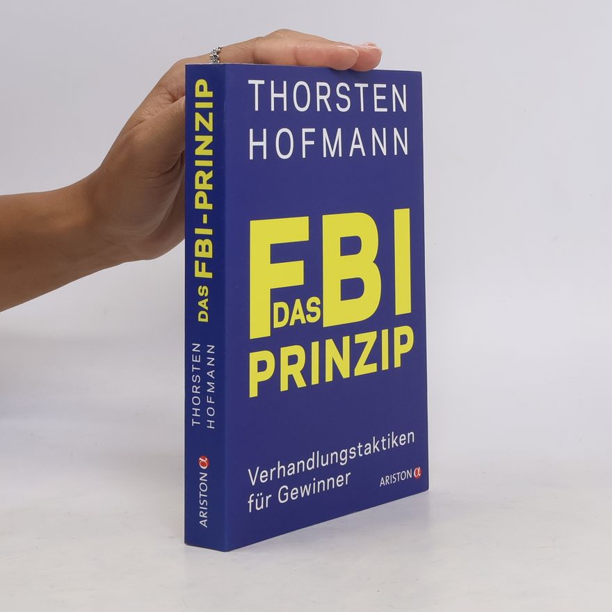Thorsten Hofmann Das FBI-Prinzip