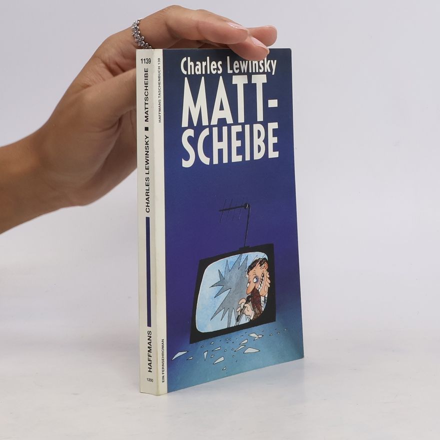 Charles Lewinsky Mattscheibe
