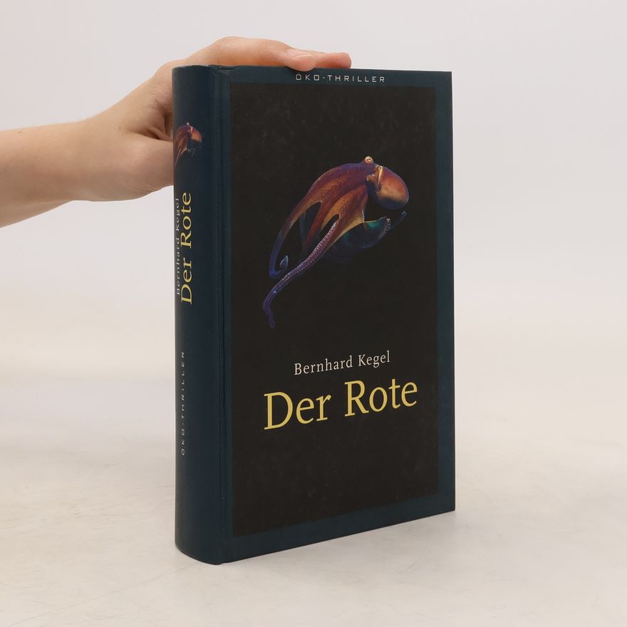 Bernhard Kegel Der Rote