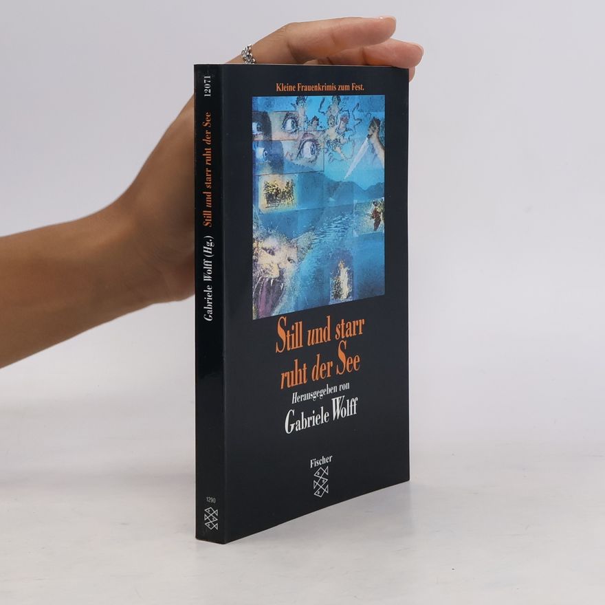 Autorenkollektiv Still und starr ruht der See
