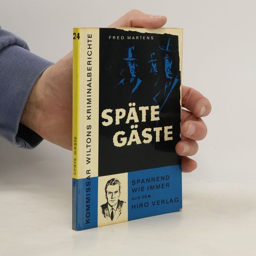 Fred Martens Späte Gäste