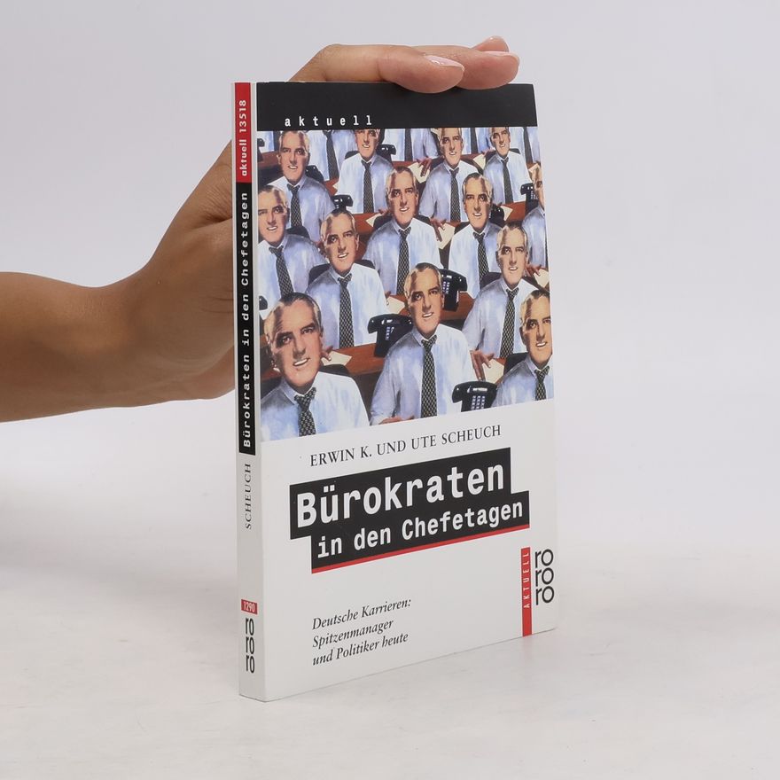 Erwin Scheuch Bürokraten in den Chefetagen