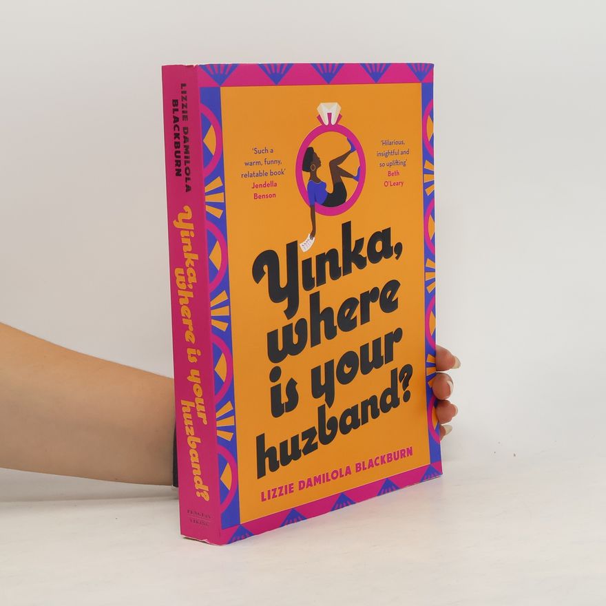 Lizzie Damilola Blackburn Yinka, Where Is Your Huzband?