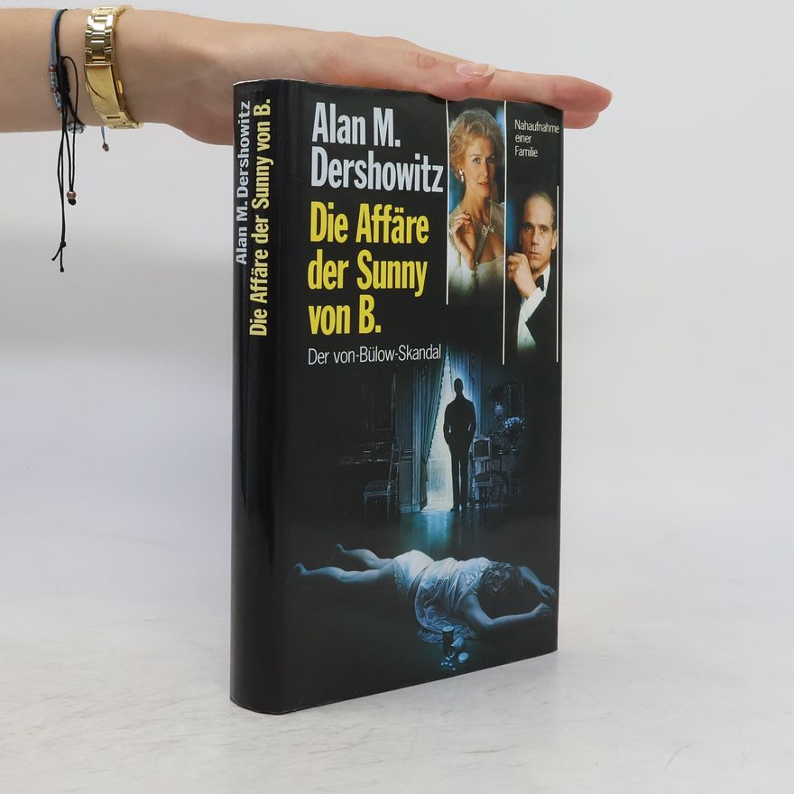 Alan Dershowitz Die Affäre der Sunny von B.