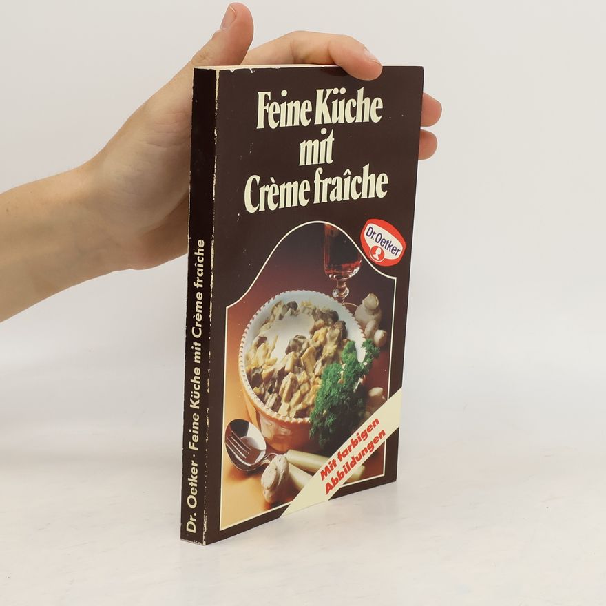 Collectif d'auteurs Feine Küche mit Crème fraîche