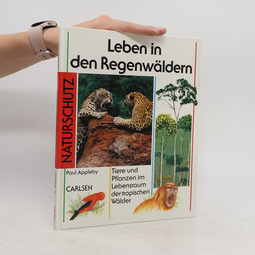 Paul Appleby Leben in den Regenwäldern
