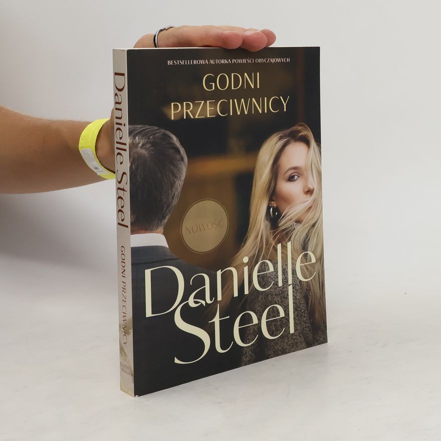 Danielle Steel Godni przeciwnicy
