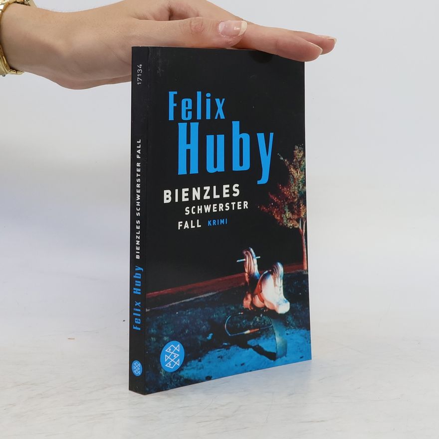 Felix Huby Bienzles schwerster Fall