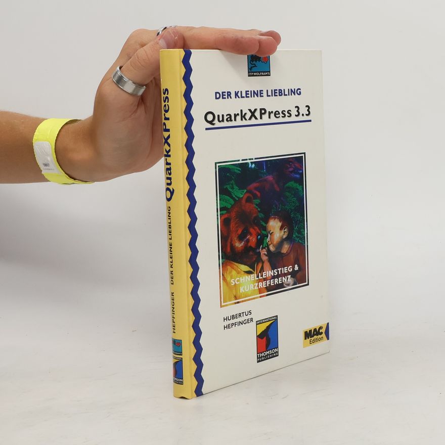 Hubertus Hepfinger Der kleine Liebling zu Quark XPress 3.3