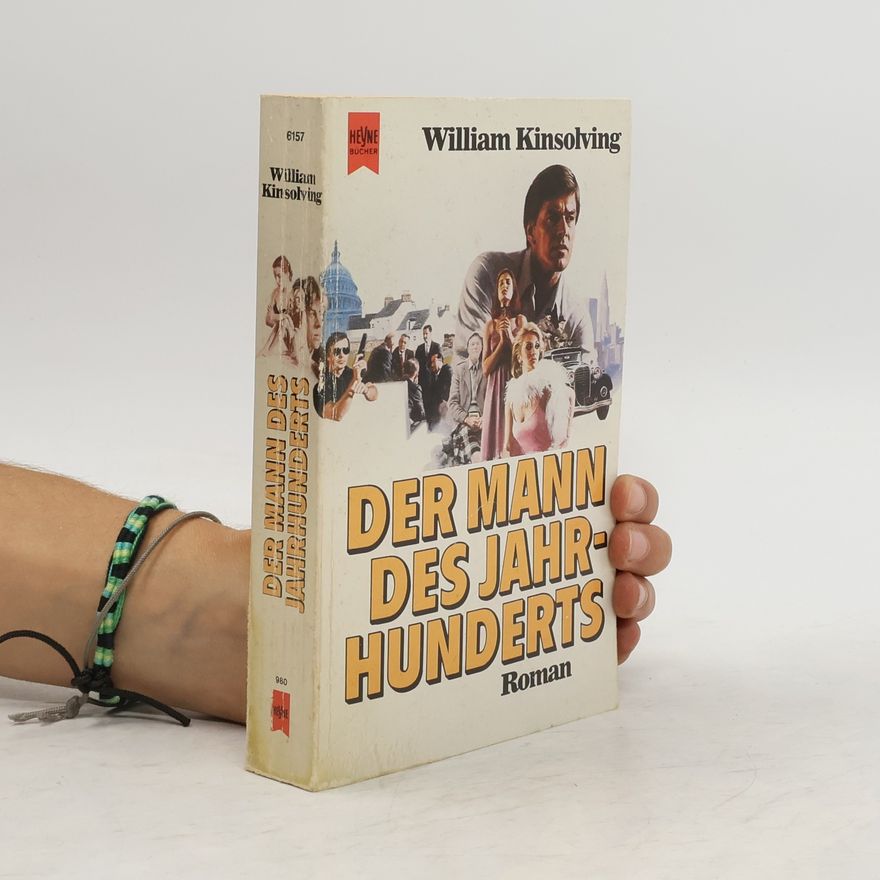 William Kinsolving Der Mann des Jahrhunderts