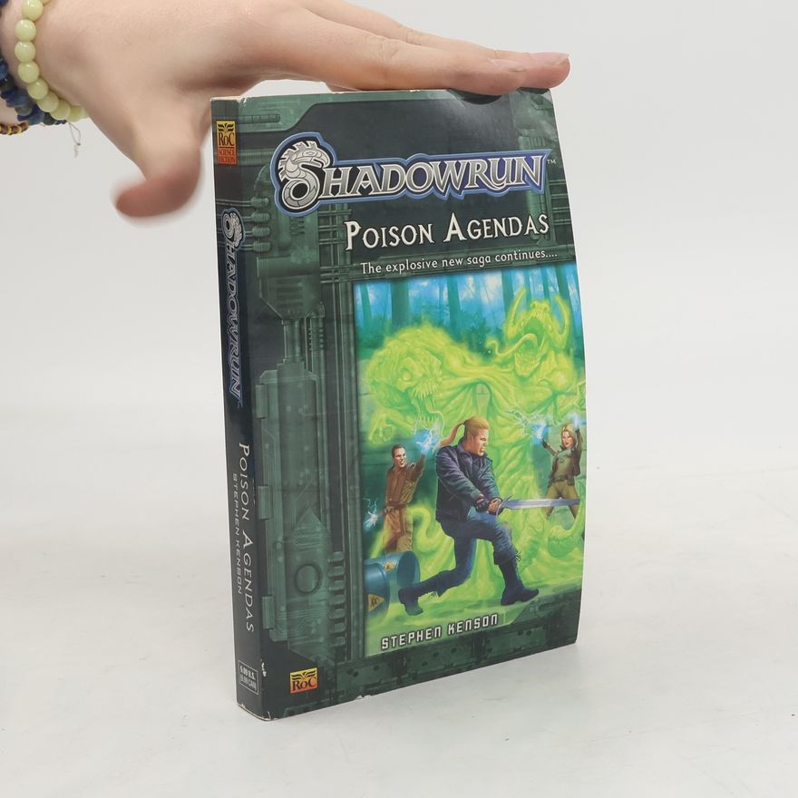 Stephen Kenson Shadowrun: Poison Agendas