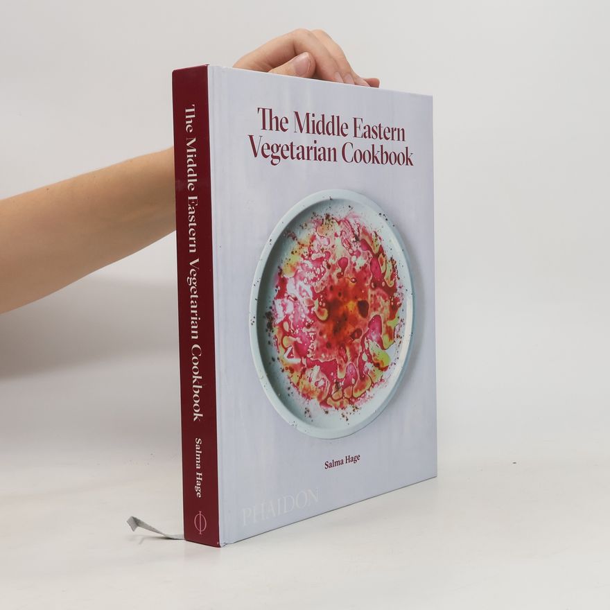 Salma Hage The Middle Eastern Vegetarian Cookbook