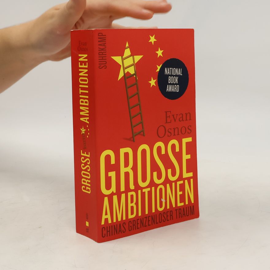 Evan Osnos Große Ambitionen