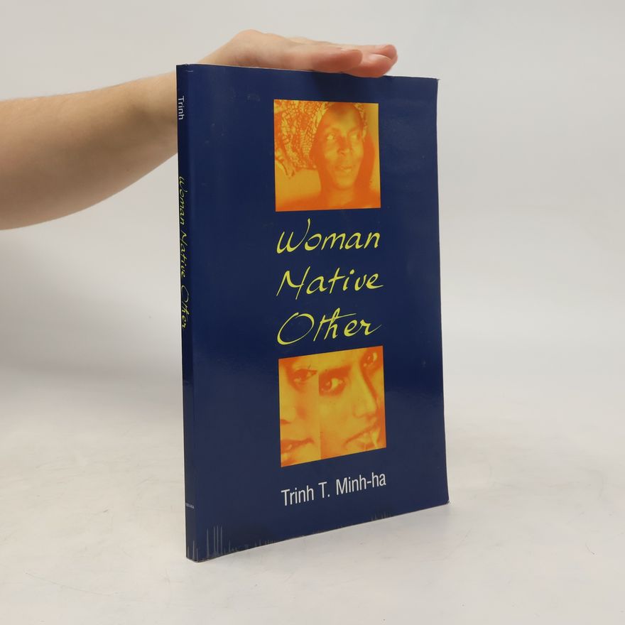 Trinh T. Minh-ha Woman, Native, Other