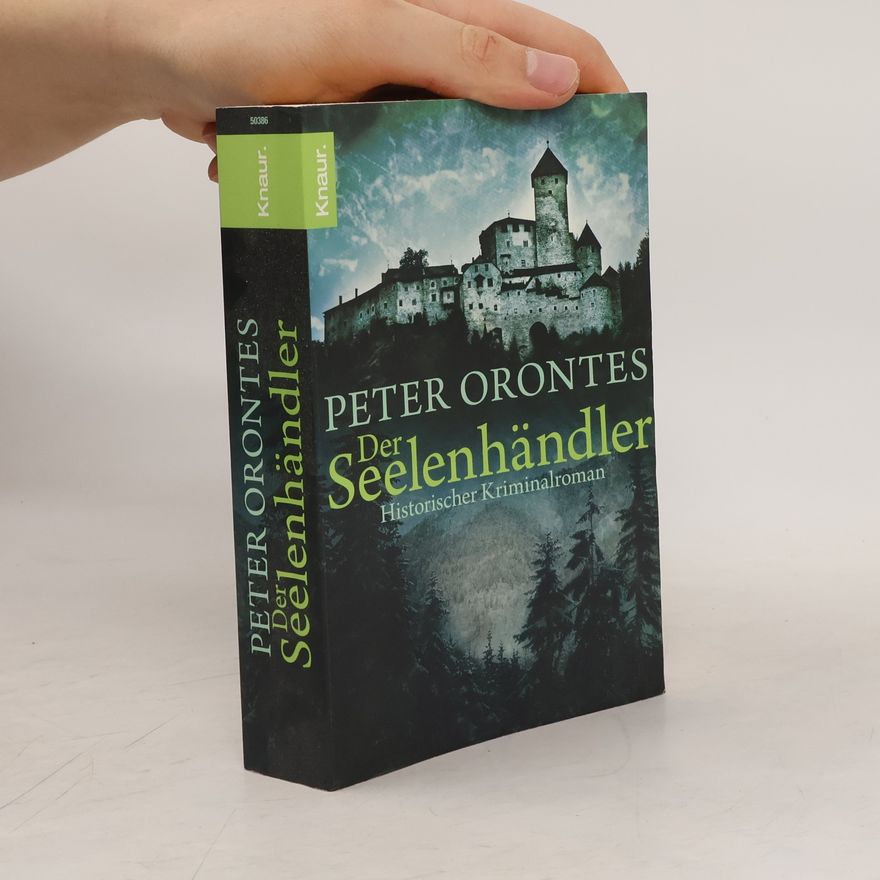 Peter Orontes Der Seelenhändler