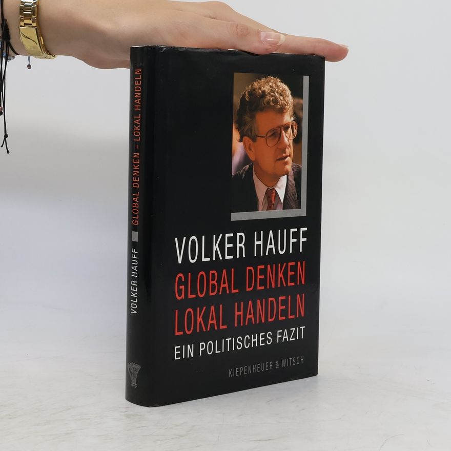 Volker Hauff Global denken - lokal handeln