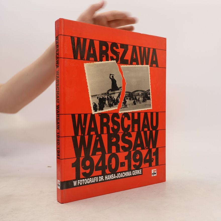 AA.VV. Warszawa. Warschau. Warsaw 1940-1941