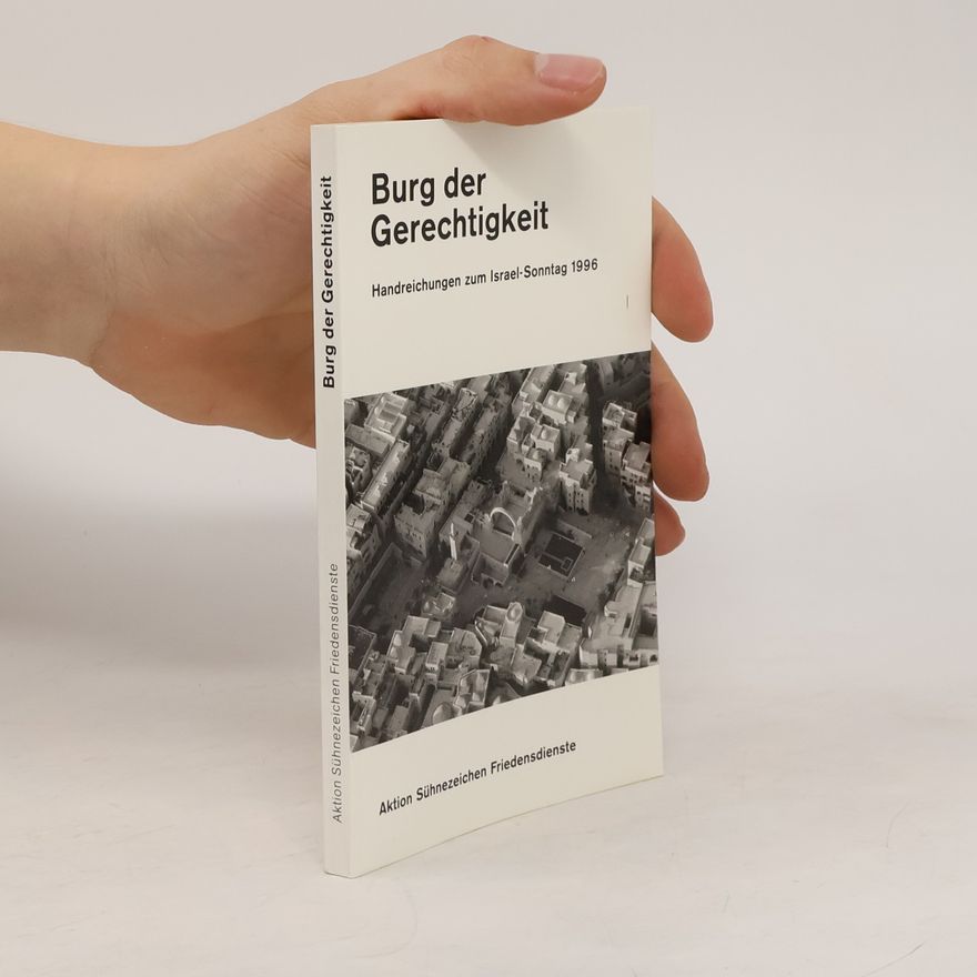 Heidemarie Schmidt Burg der Gerechtigkeit