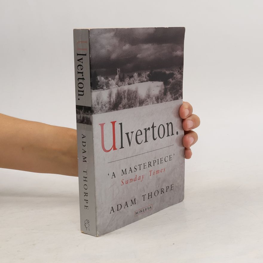 Adam Thorpe Ulverton