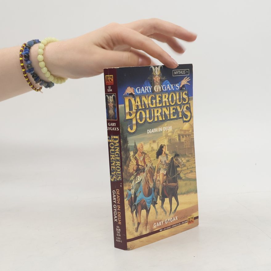 Gary Gygax Dangerous Journeys 3. Death in Delhi
