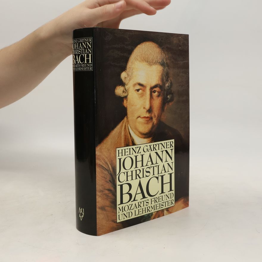Heinz Gärtner Johann Christian Bach