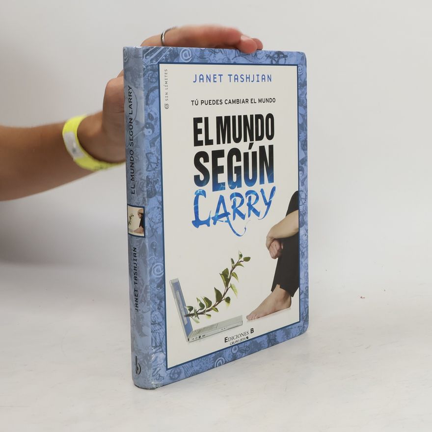 Janet Tashjian El mundo según Larry
