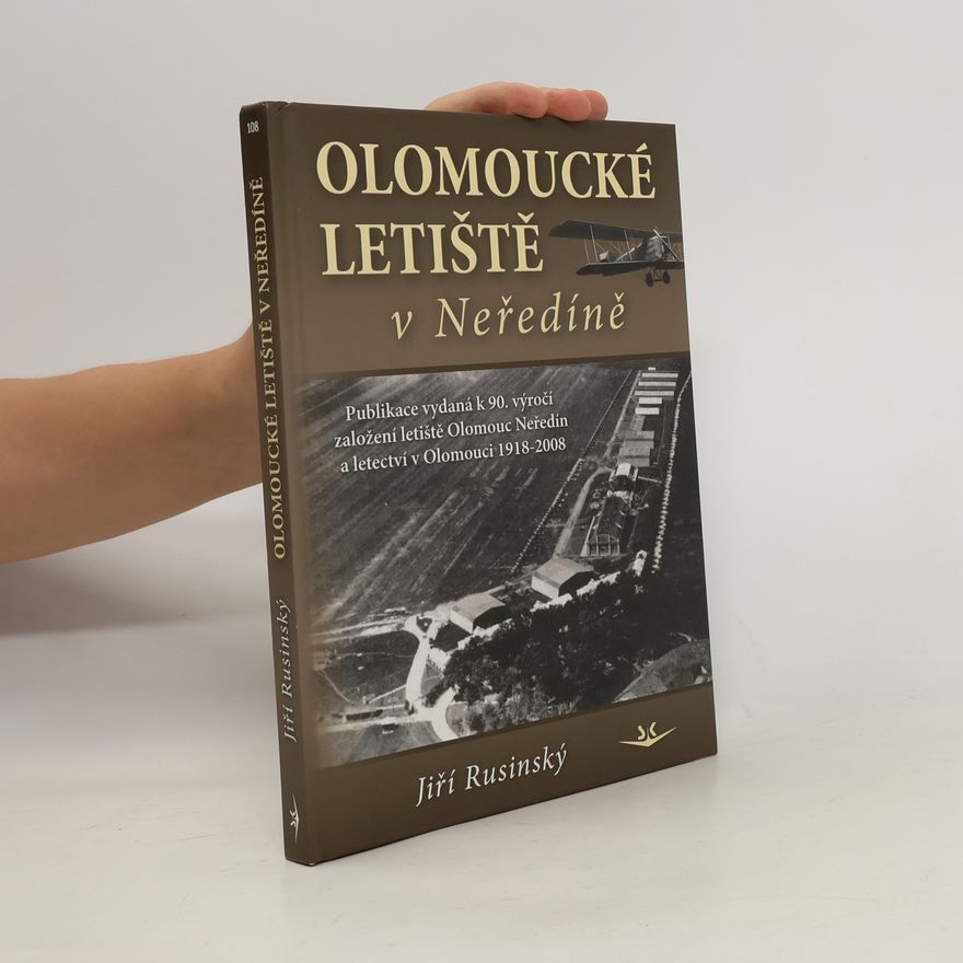 Jiří Rusinský Olomoucké letiště v Neředíně
