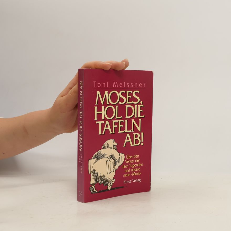 Toni Meissner Moses, hol die Tafeln ab!