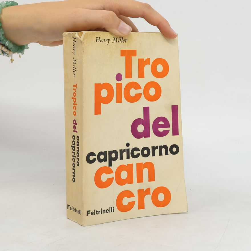 Henry Miller Tropico del Capricorno