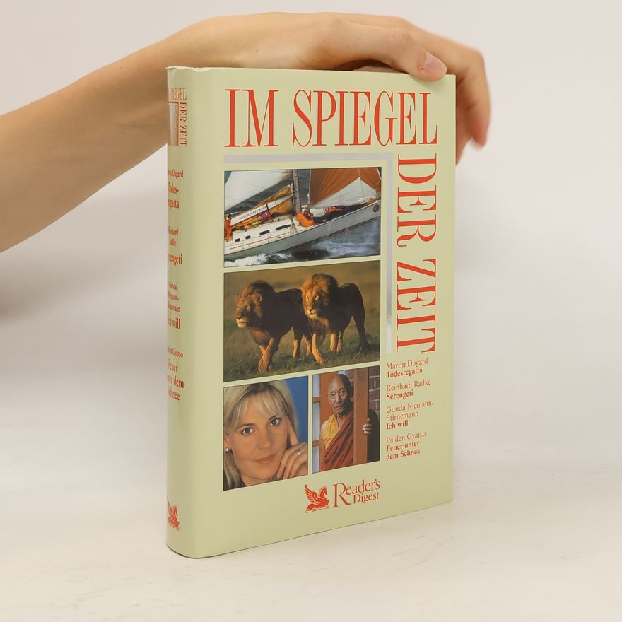 Gunda Niemann-Stirnemann Im Spiegel der Zeit. Todesregatta. Serengeti. Ich will. Feuer unter dem Schnee.
