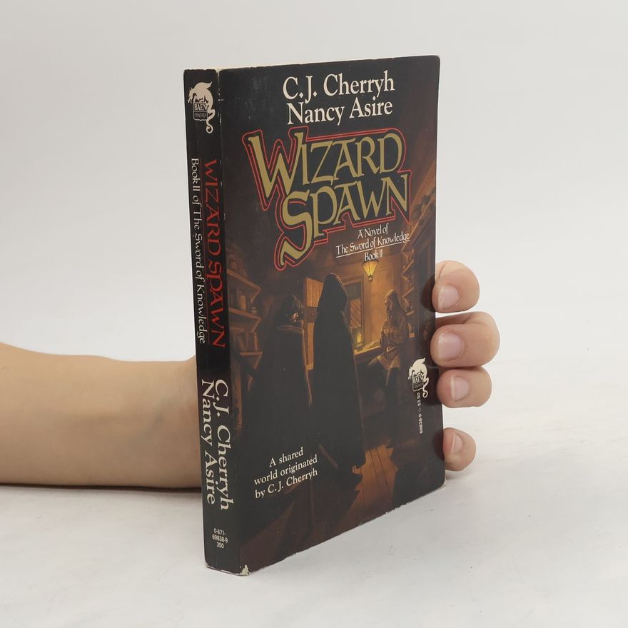 Nancy Asire The Sword of Knowledge - 2: Wizard Spawn