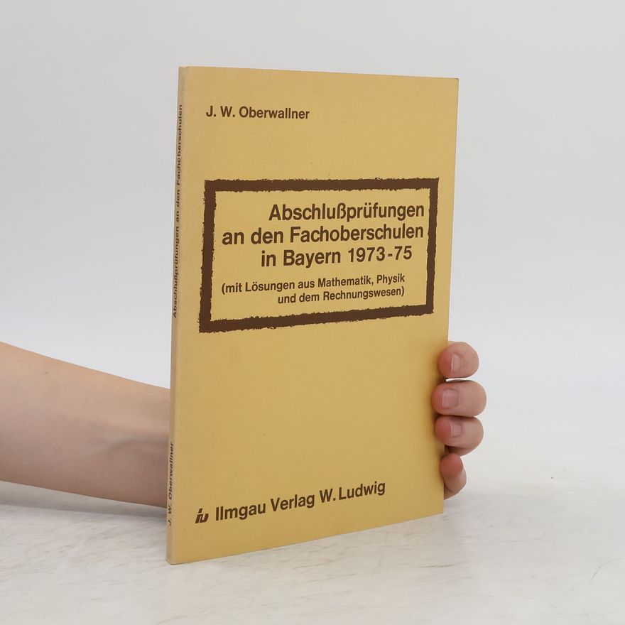 Autorenkollektiv Abschlussprüfungen an den Fachoberschulen in Bayern