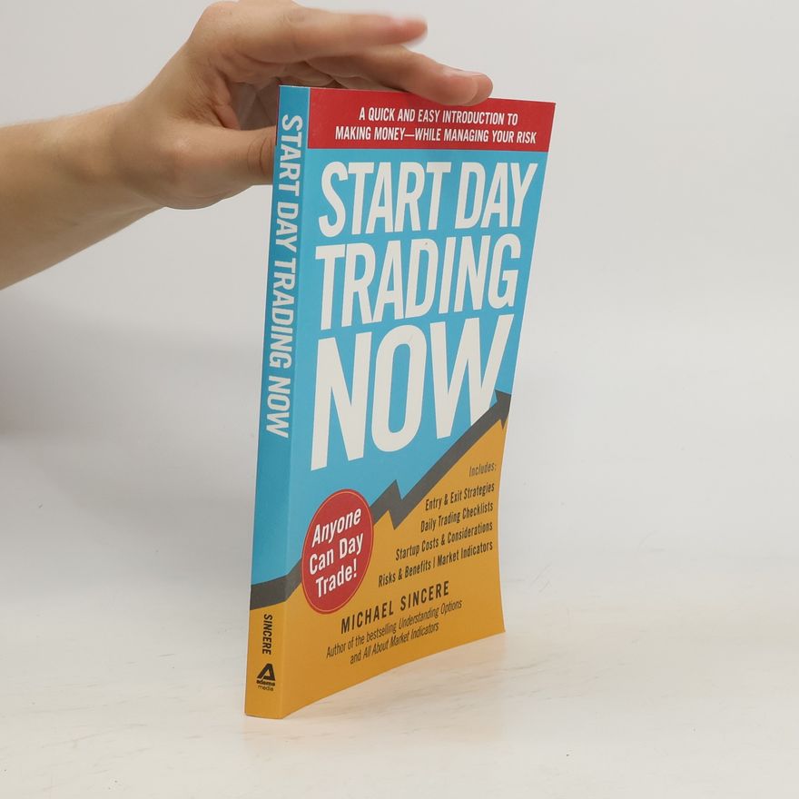 Michael Sincere Start Day Trading Now
