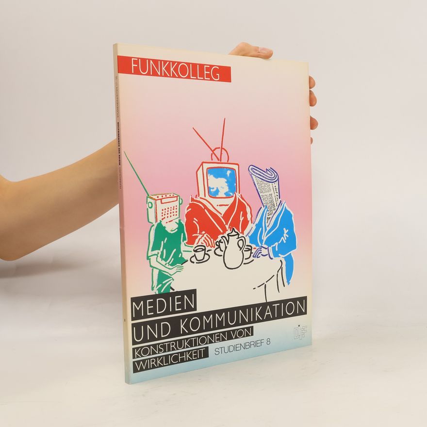 Kolektív autorov Medien und Kommunikation. Studienbrief 8