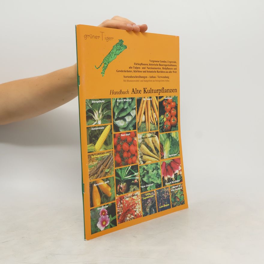 Various authors Handbuch Alte Kulturpflanzen