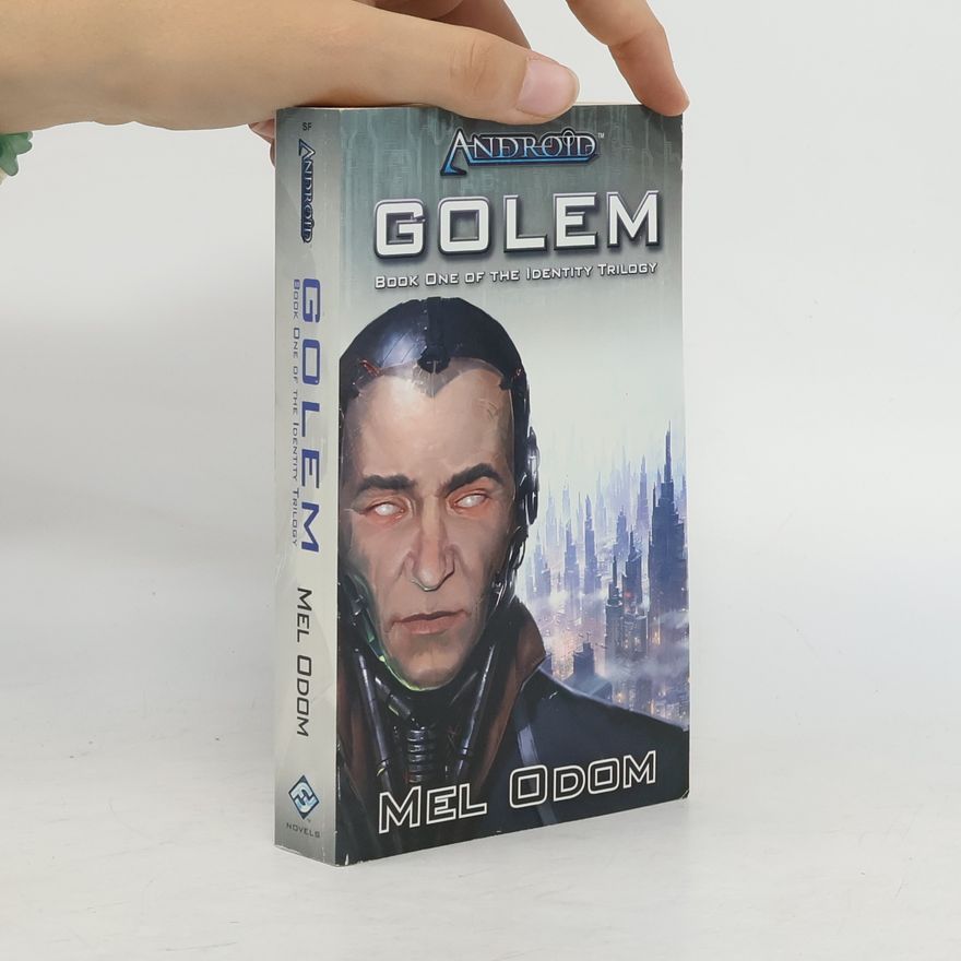 Mel Odom Android: Golem