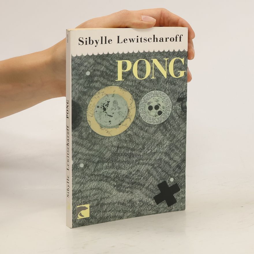 Sibylle Lewitscharoff Pong